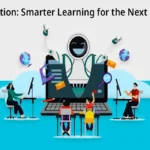 Building a Smart Generation Effective Education Strategies